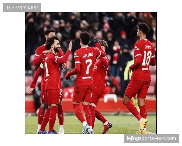 利物浦边锋连续强强对话撕开防线，高位逼抢主导进攻趋势